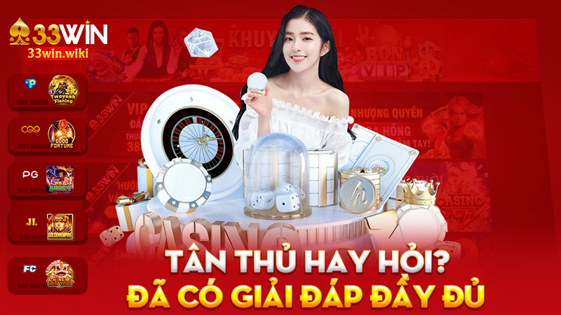 Tân thủ hay hỏi? Đã có giải đáp đầy đủ