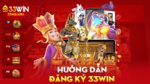 Đăng ký 33Win – Vô 5 giây là thành dân chơi chính hiệu