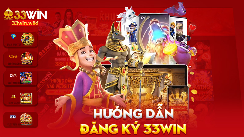 Đăng ký 33Win – Vô 5 giây là thành dân chơi chính hiệu