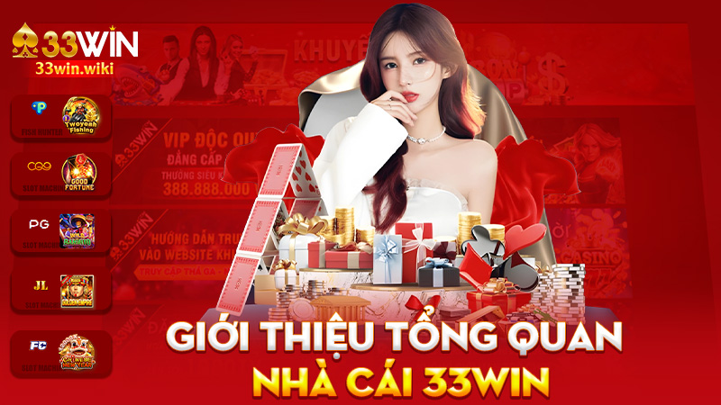 Giới Thiệu 33Win – Nhà cái xịn, đậm chất “anh em miền nắng gió”