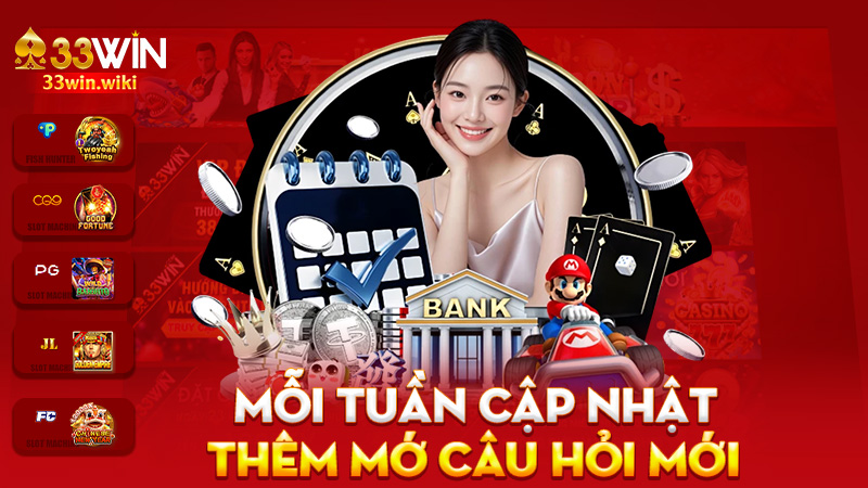 Mỗi tuần cập nhật thêm mớ câu hỏi mới